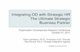 Integrating OD with Strategic HR The Ultimate Strategic Business Partnerc.ymcdn.com/.../integrating_od_w_strategic_h.pdf ·  · 2011-11-03strategic business partner Integrating OD