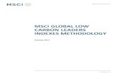 MSCI Global Low Carbon Leaders Indexes Methodology Parent Indexes serve as the universe of eligible securities for the Index. The MSCI Global Low Carbon Leaders Indexes can be constructed