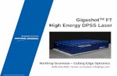 Gigashot FT High Energy DPSS Laser - …cuttingedgeoptronics.com/wp-content/...FT_DPSS_High_Energy_Laser.pdf · Technical Approach: All Diode Pumped Nd:YAG Laser 3 •MOPA (Master