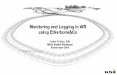 using Etherbone&Co Monitoring and Logging in WR · Monitoring and Logging in WR using Etherbone&Co ... ELK Stack Web interface for ... It helps to understand problems and know your
