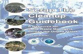 Scrap Tire Cleanup Guidebook Tire Cleanup Guidebook A Resource for Solid Waste Managers Across the United States January 2006 U.S. EPA Region 5 Waste, ... Pam Moore, North Carolina