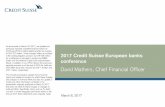 David Mathers, Chief Financial Officer - Credit Suisse · 2017 Credit Suisse European banks conference David Mathers, Chief Financial Officer March 8, 2017 As announced on March 24,
