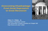Overcoming Disadvantage: From Great Depression to Great …elder.web.unc.edu/files/2010/10/Overcoming-Disadvanta… ·  · 2014-09-29The University of North Carolina at Chapel Hill