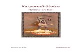 Karpuradi-Stotra - Kali Tantra Kali Tantrakalitantra.de/wp-content/uploads/2013/08/Karpuradi-Stotra.pdf · Karpuradi-Stotra Hymne an Kali Ins Deutsche übersetzt von Frank Lerch Vorlage: