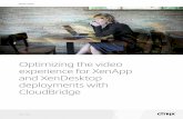 Optimizing the video experience for XenApp and … Paper citrix.com Optimizing the video experience for XenApp and XenDesktop deployments with CloudBridge