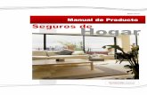 MANUAL Seguros de Hogar (02 2012) - documento …documento-asociado.com/MANUALSegurosHogar.pdf · - 4 - 1. PRESENTACIÓN MAPFRE FAMILIAR es el resultado de una de las reorganizaciones