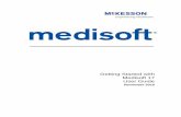 Getting Started With Medisoft - Learn TRUTH about … ... File Maintenance ... The topics featured in the Getting Started with Medisoft book are intended to help you set up your practice,