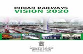 "Indian Railways: Vision 2020"indianrailways.gov.in/railwayboard/uploads/directorate/... · 2018-04-19"Indian Railways: Vision 2020"
