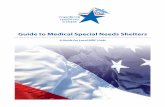 Guide to Medical Special Needs Shelters to Medical Special Needs Shelters ... their housing agency’s policies and procedures before undertaking any assignment. ... provide pharmaceuticals