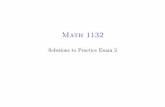 Math   54 Solutions to Practice Exam 2 Math 1132 4 / 52. 1(c) If lim n!1 a n= 0 then the series X1 n=1 a ... r= 1 No conclusion from ratio test lim k!1 ln(k+ 1) (k+ 1)2