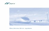 The ERTMS/ETCS system - Rete Ferroviaria Italiana ·  · 2011-03-01THE DEVELOPMENT OF ERTMS/ETCS AND ITS IMPLICATIO N ... dello Stato Group’s infrastructure company, ... Economic