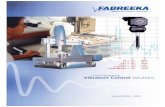 Low Frequency Vibration ControlSolutions - Fabreeka vibration isolation. A brief discussion regarding isolator natural frequency, static and dynamic spring rate, damping and transmissibility,