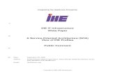 IHE IT Infrastructure White Paper A Service-Oriented ... · A Service-Oriented Architecture (SOA) ... practical use cases for IHE-based interoperability in an SOA. ... Service-Oriented