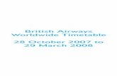 British Airways Worldwide Timetable 29 March 2008 · British Airways Worldwide Timetable 28 October 2007 to 29 March 2008. CONTENTS About the schedules 2 British Airways extended