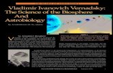 150 YEARS OF VERNADSKY Vladimir Ivanovich …21sci-tech.com/Articles_2013/Summer_2013/Biosphere_Astrobiology.pdf · cluded in the biosphere the upper part of the lithosphere to a