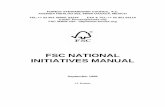 FSC NATIONAL INITIATIVES MANUAL · certification, and raising the profile of FSC. This National Initiatives Manual is designed to explain these structures and procedures, ...