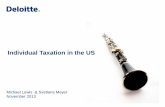 Individual Taxation in the US - Deloitte · Individual Taxation in the US Michael Lewis & Svetlana Meyer November 2013 © 2013 Deloitte LLP. Private and confidential. Agenda • Introduction