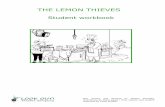 THE LEMON THIEVES WORKBOOK - Look Outlookoutcompany.com/panel/res/THE LEMON THIEVES WORKBOOK.pdf · THE LEMON THIEVES Play written and ... sprinkle squeeze Art portrait still life
