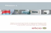 Thision L - ELCO Heating Solutions · Dependable performance and lifelong high efficiency 2 The Thision L is the latest addition to the popular and extremely well regarded boilers