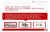 Limited Engineers India Private Oil & Gas Plant · Total Number of Employees ... Australia/NZ East/Middle Africa. CONTACT US Oil & Gas Plant ... New Delhi - 110019, Delhi, India +91-8048077580