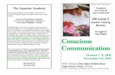 Conscious Communication - myyogasource.com · The Aquarian Academy Through the guidance of Yogi Bhajan, The Aquarian Teacher Training Program has been divided into three stages: Level