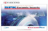 For Cast Iron Machining at High Speed Ceramic Inserts · Features of SPK Ceramic Inserts SPK ceramic inserts are excellent for mass production of cast iron parts. With their unique