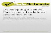 Developing a School Emergency Lockdown - Safe Schoolssafeschools.co.nz/uploads/lockdown-plan-file.pdf · Developing a School Emergency Lockdown ... (in case of armed intruder). 3.
