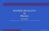 HYPER-REALITY Physics - KTHcgjoh/hyperreality.pdf · HYPER-REALITY in Physics Claes Johnson ... not come form Newton’s laws. Obviously there must be some law, some obscure but