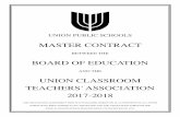 MASTER CONTRACT - Welcome to Union Schools CONTRACT BETWEEN THE BOARD OF EDUCATION AND THE UNION CLASSROOM TEACHERS’ ASSOCIATION 2017-2018 THE NEGOTIATED AGREEMENT WHICH IS PUBLISHED