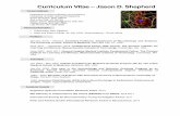Curriculum Vitae – Jason D. Shepherd Awarded Grass ... Howard Hughes Predoctoral Fellowship, Honourable Mention, 2003 ... Cloning of the Dendrin 3’ UTR region for mRNA localization