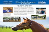The horse is at the heart of everything we do.equine.ca.uky.edu/files/equine programs at a glanceFINALforOnline_0...teams include the Dressage and Eventing Team, Equestrian Team –