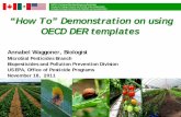 US EPA - 'How To' Demonstration on using OECD DER … · Reference document for Study Execution, ... Revised “Compliance statement ... bottom of table . RESULTS. Also includes