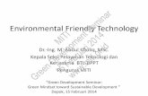 Environmental Friendly Technology Seminar …miti.or.id/wp-content/uploads/2014/02/Dr.-M.-Abdul...Environmental Friendly Technology Dr.-Ing. M. Abdul Kholiq, MSc. Kepala Seksi Pelayanan