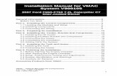 Installation Manual for VMAC System V900105 – Vehicle Mounted Air Compressors Toll Free: 1-800-738-8622 Fax: 1-250-740-3201 1 Installation Manual for VMAC System V900105 2007 Ford