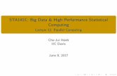 STA141C: Big Data & High Performance Statistical …chohsieh/teaching/STA141C_Spring2017/lecture...STA141C: Big Data & High Performance Statistical Computing Lecture 12: Parallel Computing