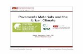 Pavements Materials and the Urban ClimateUrban Climate · Pavements Materials and the Urban ClimateUrban Climate Kamil Kaloush, ... TRB on Climate Change ... (950 kw/909 kg = 1.045