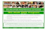 TRU Math EMTL Program - …delawaremath.dreamhosters.com/.../08/TRU-Math-EMTL... · The TRU-Math EMTL Program supports elementary teachers, coaches, and specialists in their efforts