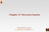 Chapter 17: Recovery System - Yale Universitycodex.cs.yale.edu/avi/db-book/db5/slide-dir/ch17.pdf · Chapter 17: Recovery System ... Recovery procedure has two operations instead
