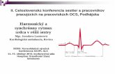 Harmonický a synchrónny rytmus srdca v réžii sestry prezentacie pdf/sala...Oosoby s manifestným KVS rizikom a diabetici: TC ˂ 4,5 mmol LDL-C ˂ 2,5 mmol HDL-C ˃ 1 mmol muži