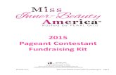 2015 Pageant Contestant Fundraising Kit©PEARL Girls Miss Inner-Beauty America 2015 Fundraising Kit Page 1 2015 Pageant Contestant Fundraising Kit P.O. Box 700202 •Dallas, TX 75370