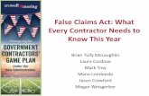 False Claims Act: What Every Contractor Needs to Know … · False Claims Act: What Every Contractor Needs to ... •Judge-made doctrine permits relators to ... •Uptick in Touhy