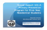 Sexual Assault 101:A Primary Prevention Program for … Assault 101:A Primary Prevention Program for First-Year, Residential Students Pepperdine University Santa Monica Rape Treatment