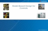 Model-Based Design for Controls - MathWorks - Makers of … · Model-Based Design for Controls . 2 ... Migration Planning Component Deployment ... Both have advantages & disadvantages