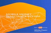 MOBILE MONEY REMITTANCE SYSTEM - … Group’s ‘Mobile Money Remittance System’ will set a new trend in international money transfers and will contribute to the creation of fast,