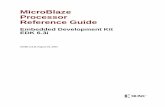 MicroBlaze Processor Reference Guide - Columbia …sedwards/classes/2005/emsys … ·  · 2005-07-27R MicroBlaze Processor Reference Guide Embedded Development Kit EDK 6.3i UG081