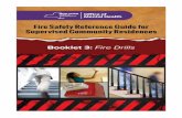 Booklet 3 Fire Drills - New York State Office of Mental Health · FIRE SAFETY REFERENCE GUIDE FOR SUPERVISED COMMUNITY RESIDENCES Booklet 3: Fire Drills Contents: Purpose of conducting