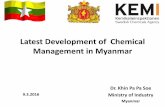 Latest Development of Chemical Management in Myanmaripcs.fda.moph.go.th/csnetNEW/file/document/05042016-100802... · Latest Development of Chemical Management in Myanmar ... 7 1 8
