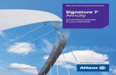 Signature 7 Annuity - Annuity Educator 7 ® Annuity ... Please note that Allianz Life Insurance Company of North America ... An annuity may help An annuity can help you build your