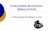Checking Account Simulation - anderson1.k12.sc.us© Family Economics & Financial Education – Revised October 2004 – Financial Institutions Unit – Checking Account Simulation