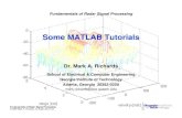Some MATLAB TutorialsSome MATLAB Tutorialspwp.gatech.edu/wp-content/uploads/sites/462/2016/12/MATLAB...Fundamentals of Radar Signal Processing Some MATLAB TutorialsSome MATLAB Tutorials